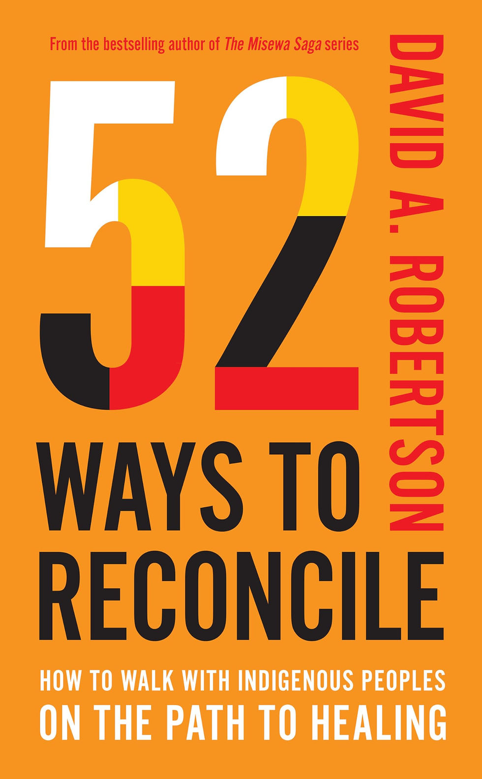 A cover of the book "52 Ways to Reconcile" by David A. Robertson.