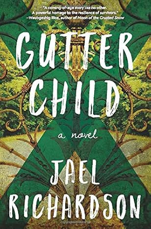 A cover of the book "Gutter Child" by Jael Richardson.